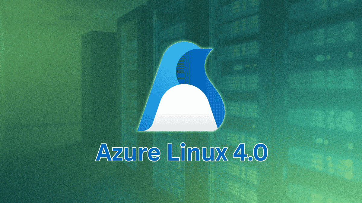 微软官宣新Linux发行版：基于Fedora的Azure Linux 4.0