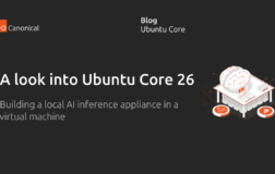 虚拟机中体验Ubuntu Core 26：搭建本地AI推理设备