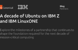 十年磨一剑：Ubuntu在IBM Z与LinuxONE上的稳健历程