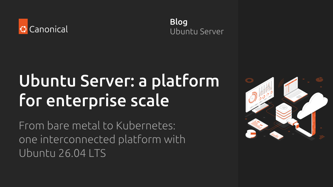 Ubuntu Server：企业级规模的首选平台