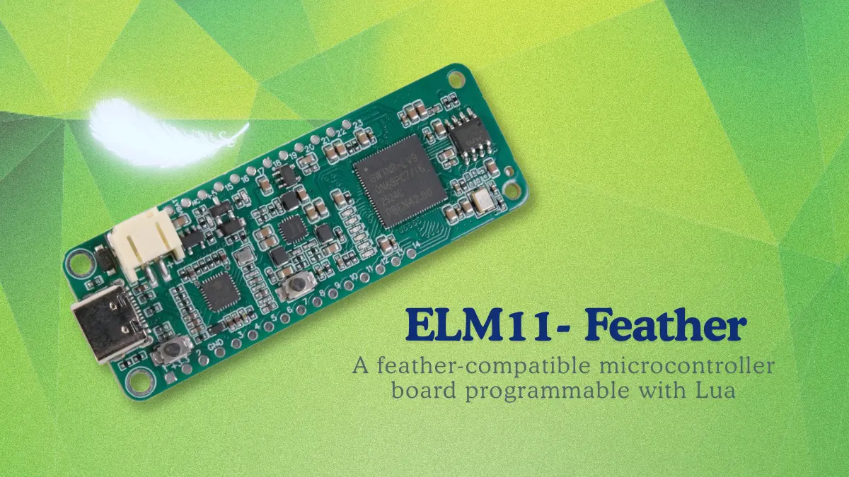 ELM11-Feather：原生Lua的FPGA开发板