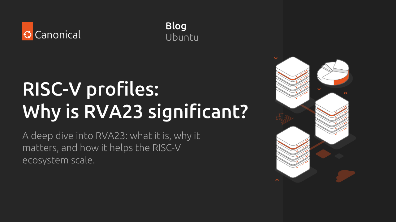 RVA23之后:RISC-V架构的安全与性能演进方向