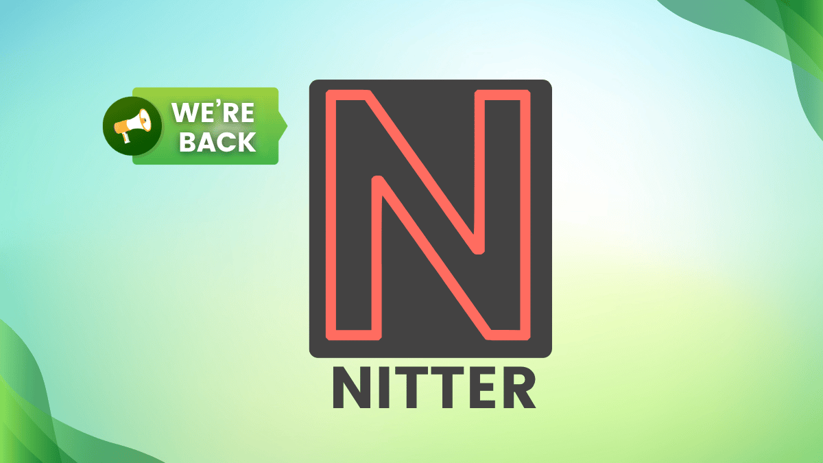 X公司施压下线Nitter,开源项目宣布即将回归
